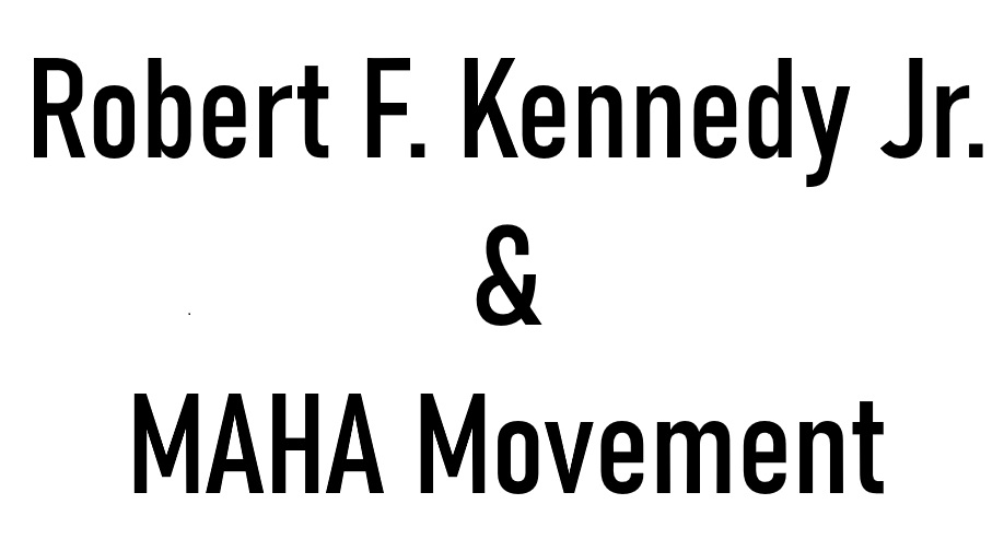 RFKjr MAHA